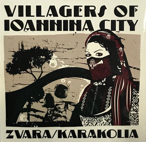 VILLAGERS OF IOANNINA CITY : ZVARA KARAKOLIA [Mantra]