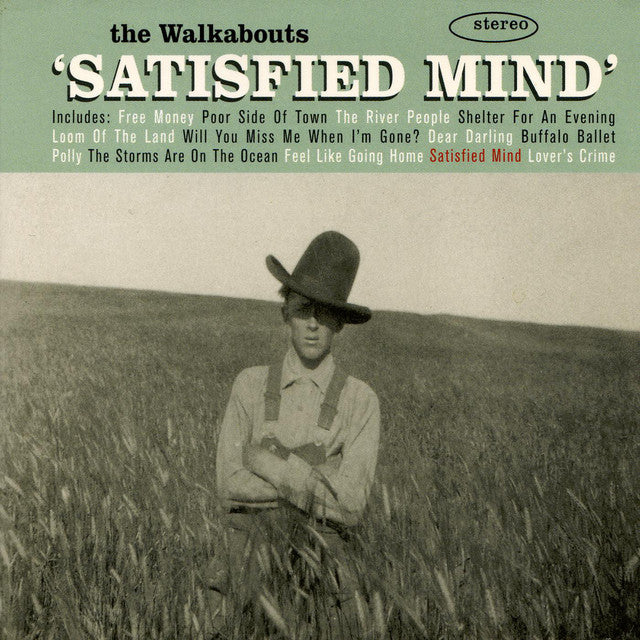 The Walkabouts Satisfied Mind Sup Pop Original 