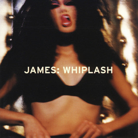 JAMES : WHIPLASH [Mercury]