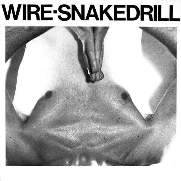 WIRE : SNAKEFRILL [Mute]