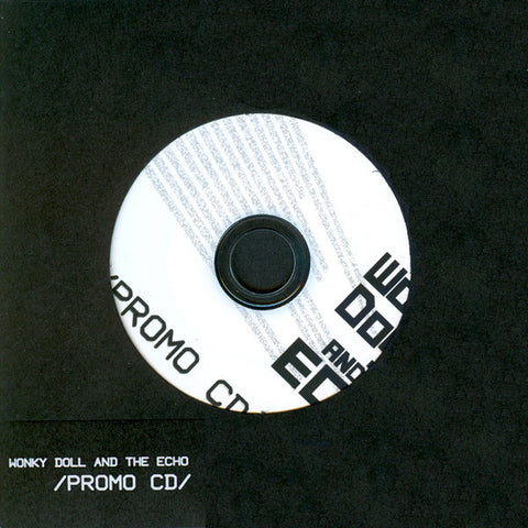 WONKY DOLL AND THE ECHO ‎: /PROMO CD/ [Not On Label]