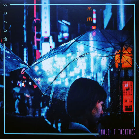 WUSO 命 : HOLD IT TOGETHER [Dreampunk Record Club]