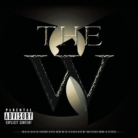 WU-TANG CLAN  : THE W [Loud]