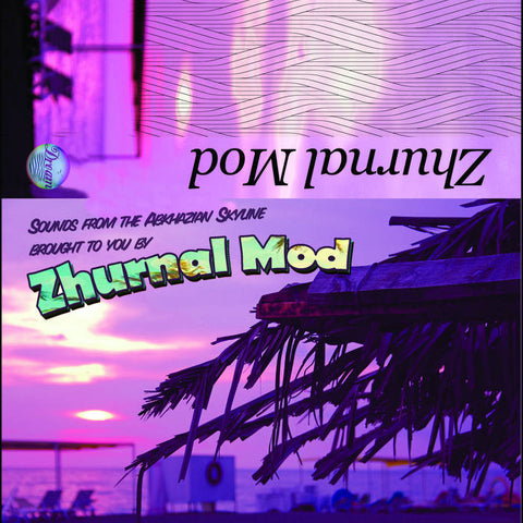 ZHURNAL MOD : ABKHAZIAN SKYLINE [Dreamshore]