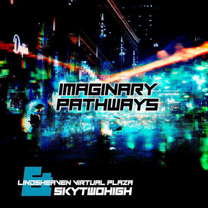 lindsheavfen virtual plaza skytwohigh imaginary pathways tigerbloodtapes