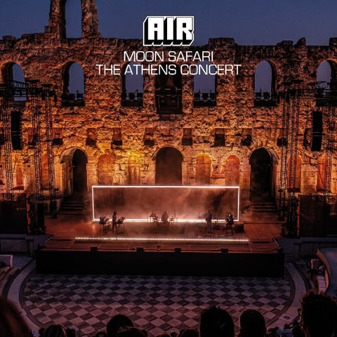 AIR : MOON SAFARI - THE ATHENS CONCERT [Aircheology]
