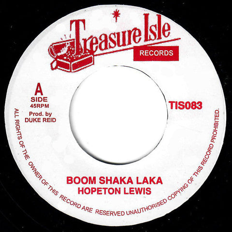 HOPETON LEWIS : BOOM SHAKA LAKA / TESTIFY [Treasure Isle]