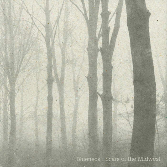 Blueneck ScarsOfTheMidwest Denovali