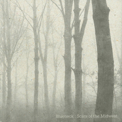 BLUENECK : SCARS OF THE MIDWEST [Denovali]