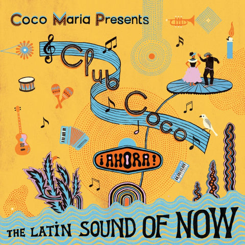 COCO MARIA Pres. !AHORA! : VARIOUS ARTISTS [Les Disques Bongo Joe]