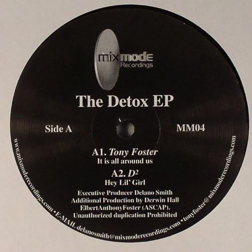 DELANO SMITH / TONY FOSTER : DETOX E.P [Mixmode]