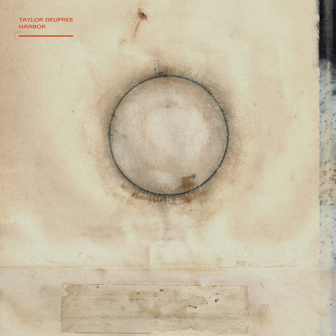 TAYLOR DEUPREE : HARBOR [LAAPS]
