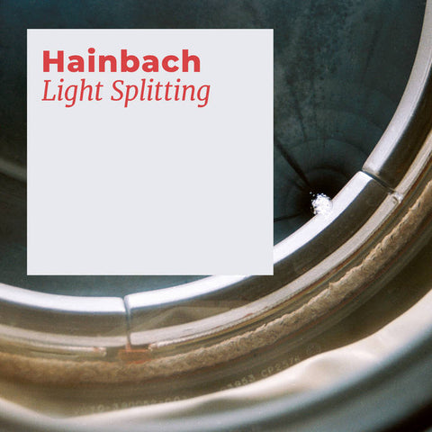 HAINBACH : LIGHT SPLITTING [Seil]