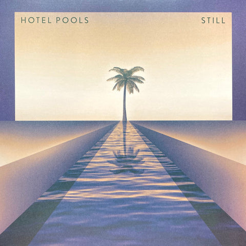 HOTEL POOLS : STILL [Stratford Ct.]