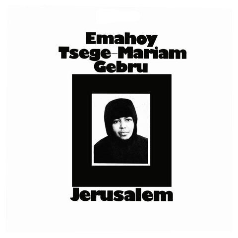 EMAHOY TSEGE MARIAM GEBRU : JERUSALEM  [Misissipi]