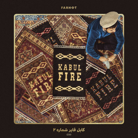 FARHOT : KABUL FIRE VOL. 2 [Kabul Fire]