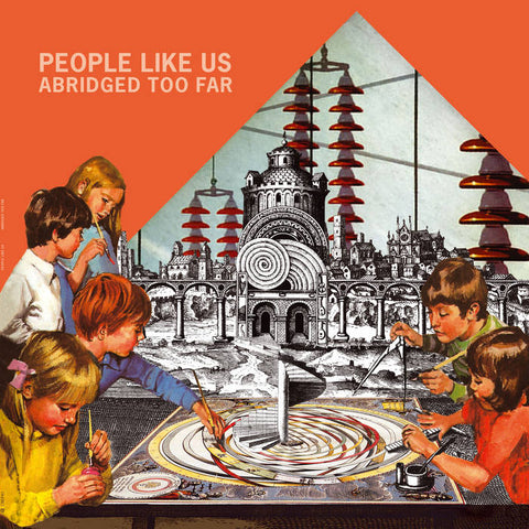 PEOPLE LIKE US : ABRIDGED TOO FAR [Discrepant]