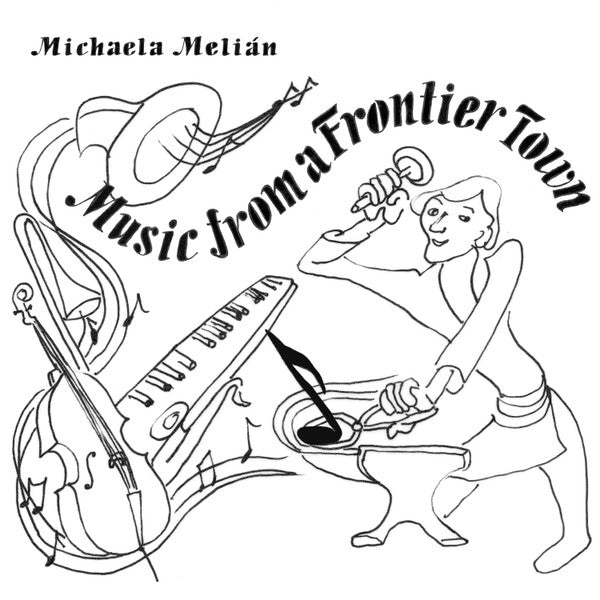 michaela melian music from a frontier town martin hossbach