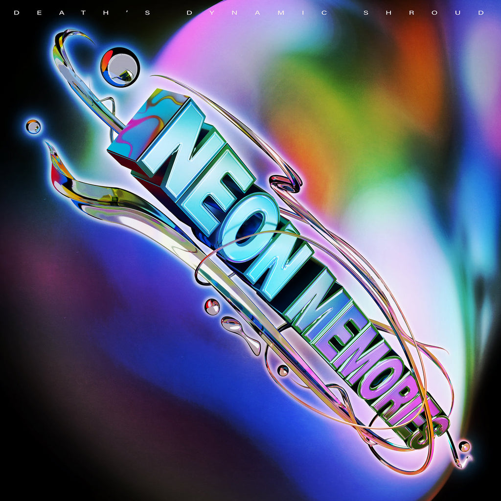 deaths dynamic shroud neon memories 100electronica