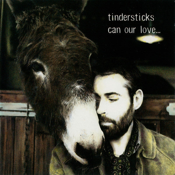Tindersticks Can Our Love