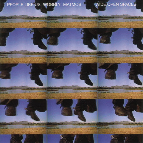 PEOPLE LIKE US & WOBBLY & MATMOS : WIDE OPEN SPACES [Discrepant]