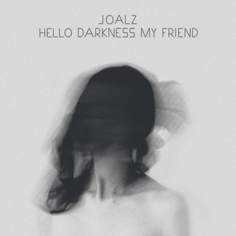 JOALZ : HELLO DARKNESS MY FRIEND  [Many Scribes]