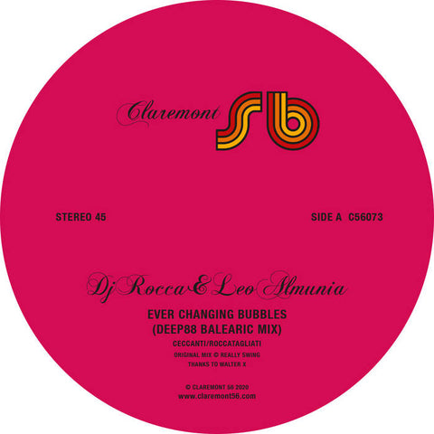 DJ ROCCA & LEO ALMUNIA : EVER CHANGING BUBBLES [ Claremont 56 ]