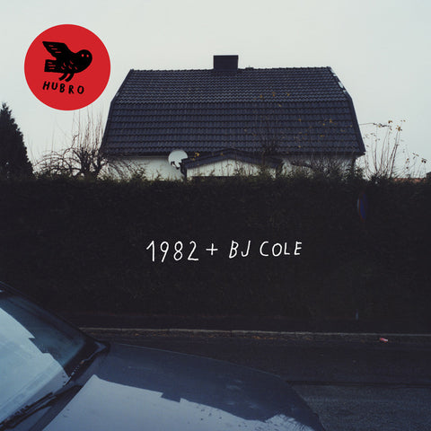 1982 + BJ COLE [Hubro]