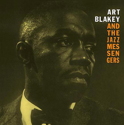 ART BLAKEY AND THE JAZZ MESSENGERS : ART BLAKEY AND THE JAZZ MESSENGERS [ DOL ]