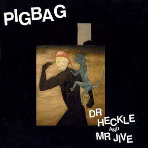 PIGBAG : DR HECKLE AND MR JIVE [Y Records]
