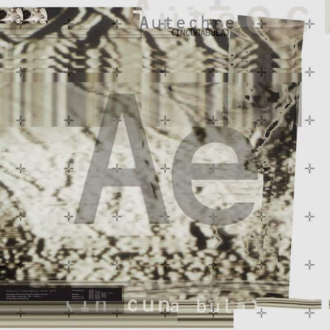 AUTECHRE : INCUNABULA [Warp]