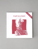 A PILL IS A MOON [Kroutsef]