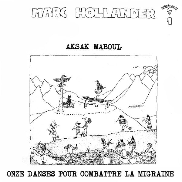 Aksak Maboul Marc Hollander Onze Danses Crammed
