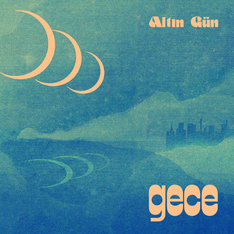 ALTIN GÜN : GECE [Glitterbeat]