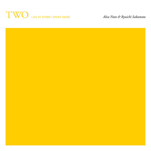 ALVA NOTO & RYUICHI SAKAMOTO : TWO (LIVE AT SYDNEY OPERA HOUSE)  [Noton]