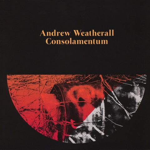 ANDREW WEATHERALL : CONSOLAMENTUM  [ Rotters Golf Club ]