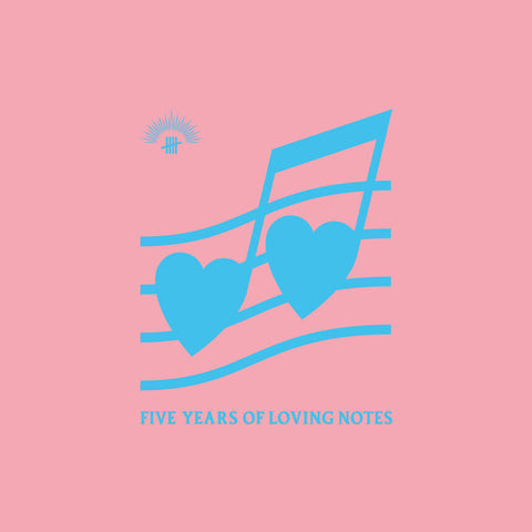 FIVE YEARS OF LOVING NOTES : VARIOUS ARTISTS [ Antinote ]