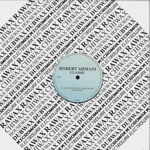 ROBERT ARMANI : CLASSIC ? DAVE CLARKE REMIX [Chiwax]