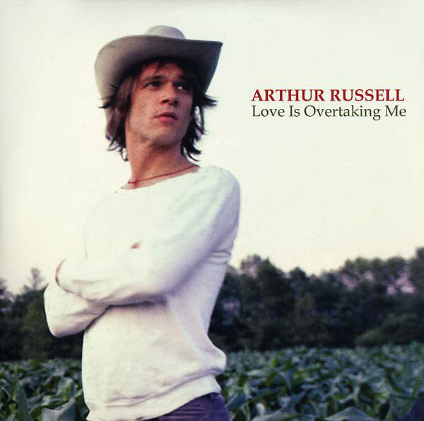 Arthur Russell Love Overtaking Me