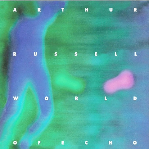 ARTHUR RUSSEL : WORLD OF ECHO [ Audika ]