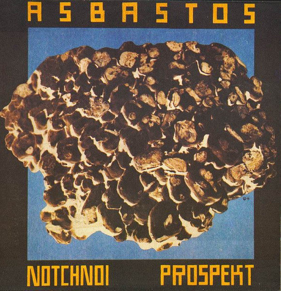 Asbastos Notchnoi Prospekt Snc