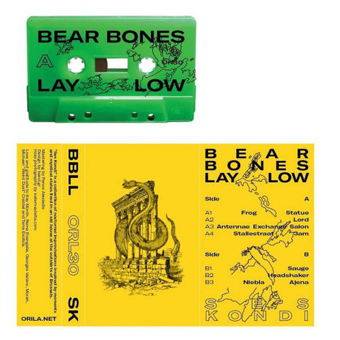 BEAR BONES LAY LOW  : SES KONDI [ Orila ]