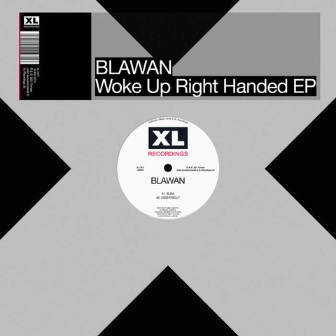 BLAWAN : WOKE UP RIGHT HANDED EP [XL]