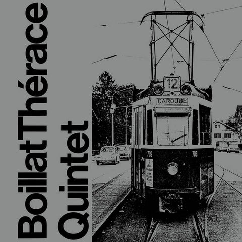 BOILLAT THERACE QUINTET : S/T [We Release Jazz]
