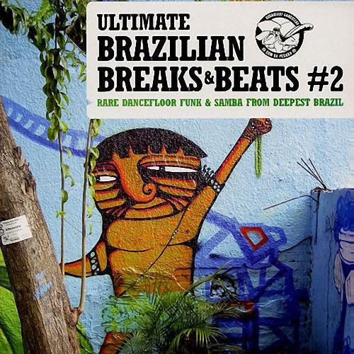 Brazilian Beats Breaks 2 Adventures In Paradise