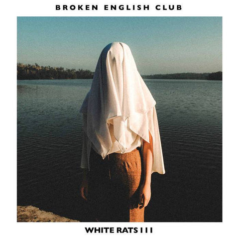 BROKEN ENGLISH CLUB : WHITE RATS III [L.i.e.s]