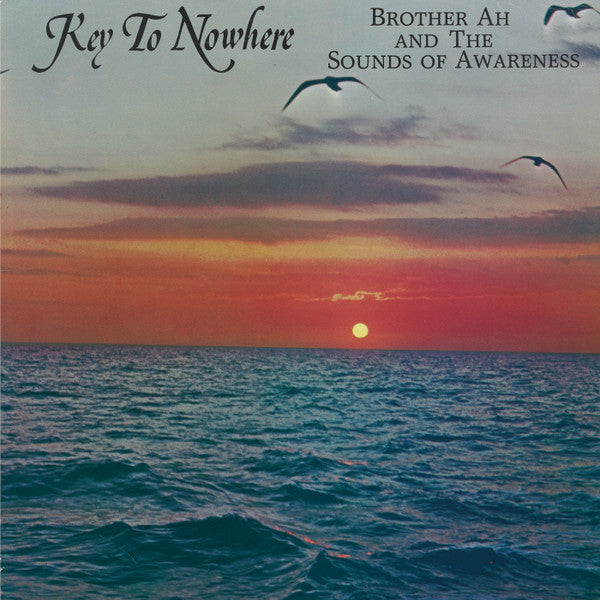 Brother Ah Key To Nowhere 