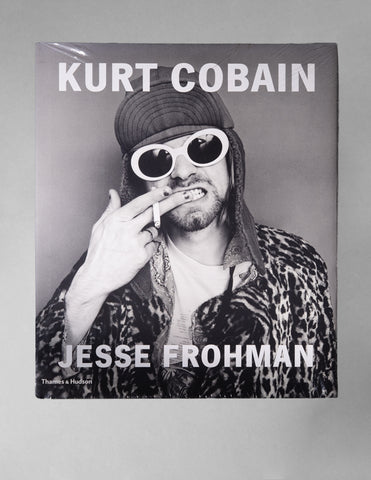 KURT COBAIN / JESSE FROHMAN : THE LAST SESSION [Thames & Hudson]