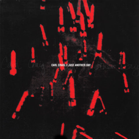 CARL GRAIG : JUST ANOTHER DAY [ Planet E ]