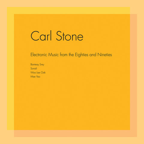 CARL STONE  : ELECTRONIC MUSIC FROM THE EIGHTIES AND NINENTIES [Unseen Worlds]